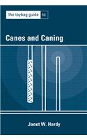 Toybag Guide To Canes & Caning
