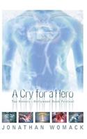 Cry for a Hero
