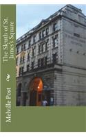 The Sleuth of St. James's Square