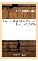 Don de M. & Mme Philippe Lenoir