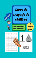 Livre de traçage des nombres pour les enfans d'âge préscolaire de 3 à 5 ans - Couverture rigide: Livre d'exercices d'écriture des nombres de 1 à 10, livre de traçage des nombres, maternelle et enfants de 3 à 5 ans, cahier d'exercices de traçage 