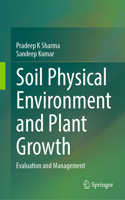 Soil Physics and Plant Growth