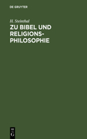 Zu Bibel Und Religionsphilosophie