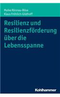 Resilienz Und Resilienzforderung Uber Die Lebensspanne