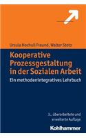 Kooperative Prozessgestaltung in Der Sozialen Arbeit