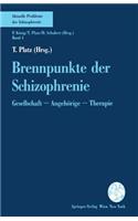 Brennpunkte der Schizophrenie