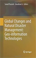 Global Changes and Natural Disaster Management: Geo-Information Technologies