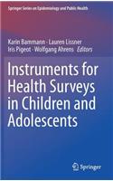 Instruments for Health Surveys in Children and Adolescents