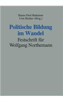 Politische Bildung Im Wandel: Festschrift Für Wolfgang Northemann