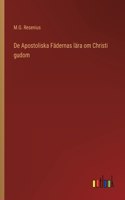 De Apostoliska Fädernas lära om Christi gudom
