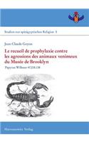 Le Recueil de Prophylaxie Contre Les Agressions Des Animaux Venimeux Du Musee de Brooklyn