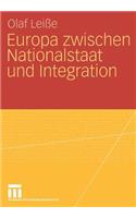 Europa Zwischen Nationalstaat Und Integration