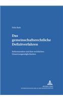 Das Gemeinschaftsrechtliche Defizitverfahren