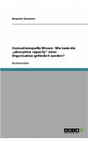 Innovationsquelle Wissen - Wie kann die 