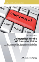 Dolmetschen für die Afrikanische Union