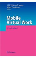 Mobile Virtual Work