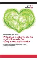 Prácticas y saberes de los agricultores de San Joaquín-Azuay-Ecuador