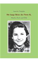 Die lange Reise der Nette K.: (German)