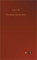 The Battle with the Slum
