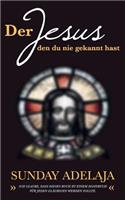 Der Jesus, den du nie gekannt hast
