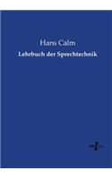 Lehrbuch der Sprechtechnik