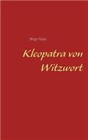 Kleopatra von Witzwort