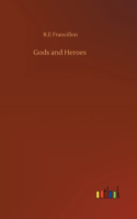 Gods and Heroes