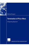 Termination of Price Wars: A Signaling Approach(English)