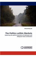 The Politics Within Markets