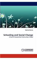 Schooling and Social Change