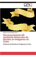 Reconocimiento 2D mediante Detección de Bordes en Imágenes en Color
