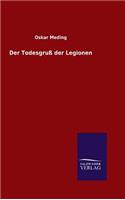 Todesgruß der Legionen