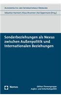 Sonderbeziehungen ALS Nexus Zwischen Aussenpolitik Und Internationalen Beziehungen
