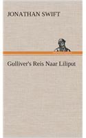 Gulliver's Reis Naar Liliput: (Dutch)