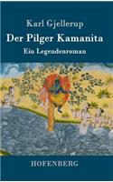 Der Pilger Kamanita