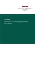 Deakzession Von Sammlungsgegenständen Durch Museen