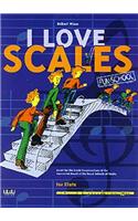 I Love Scales