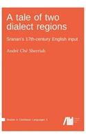 tale of two dialect regions