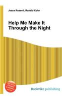 Help Me Make It Through the Night: (English)