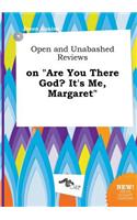 Open and Unabashed Reviews on Are You There God? It's Me, Margaret