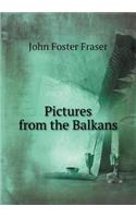 Pictures from the Balkans: (English)