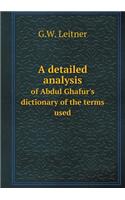 A Detailed Analysis of Abdul Ghafur's Dictionary of the Terms Used