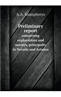 Preliminary report concerning explorations and surveys, principally in Nevada and Arizona