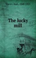 lucky mill