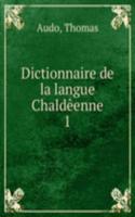Dictionnaire de la langue Chaldeenne