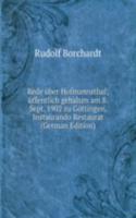 Rede uber Hofmannsthal; offentlich gehalten am 8. Sept. 1902 zu Gottingen, Instaurando Restaurat (German Edition)