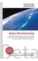 Space Manufacturing: (English)