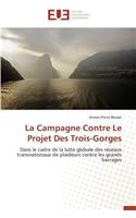 campagne contre le projet des trois-gorges