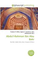 Abdu'l-Rahman Ibn Abu Bakr: (English)