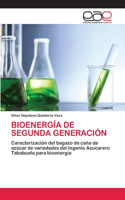 Bioenergía de Segunda Generación